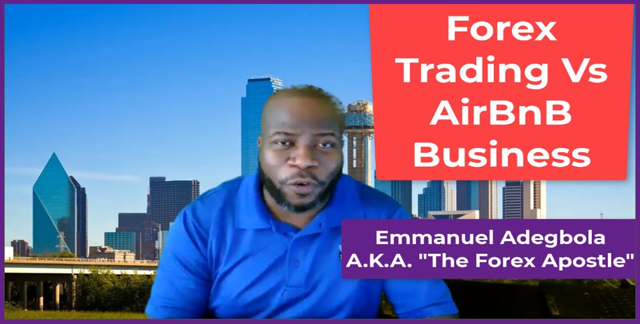 Forex Trading Vs AirBnb Business