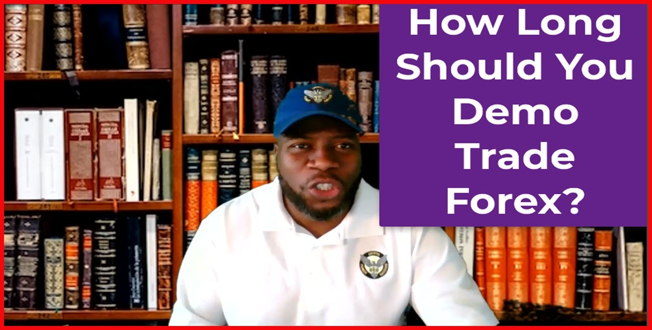 How Long Should You Demo Trade Forex